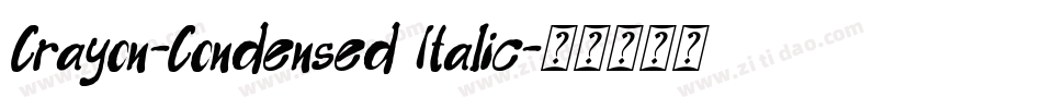 Crayon-Condensed Italic字体转换